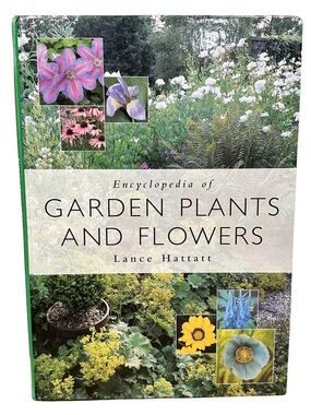 Encyclopedia of Garden Plants & Flowers by Hattatt Hard Cover 1998